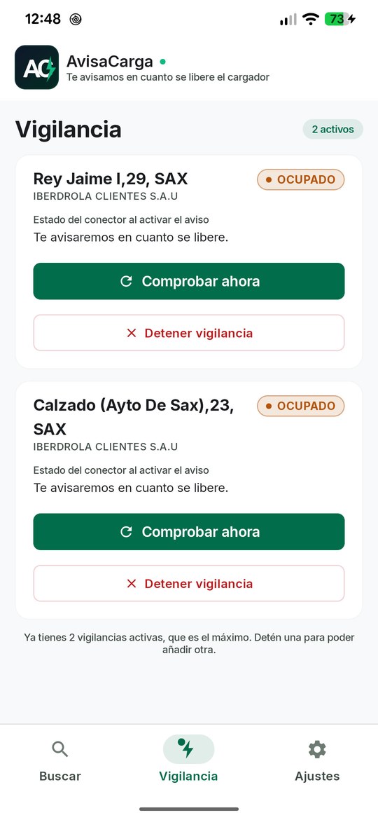 Pantalla de vigilancias activas, con dos cargadores vigilados